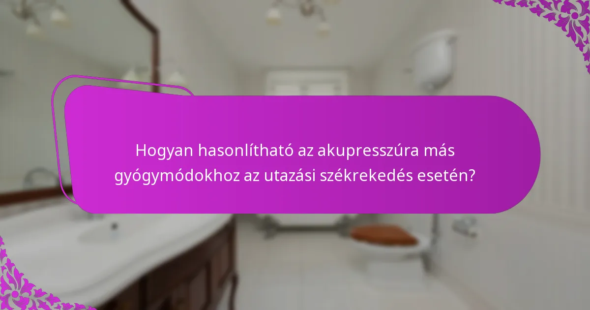 Mely akupresszúrás pontok hatékonyak a székrekedés enyhítésében?