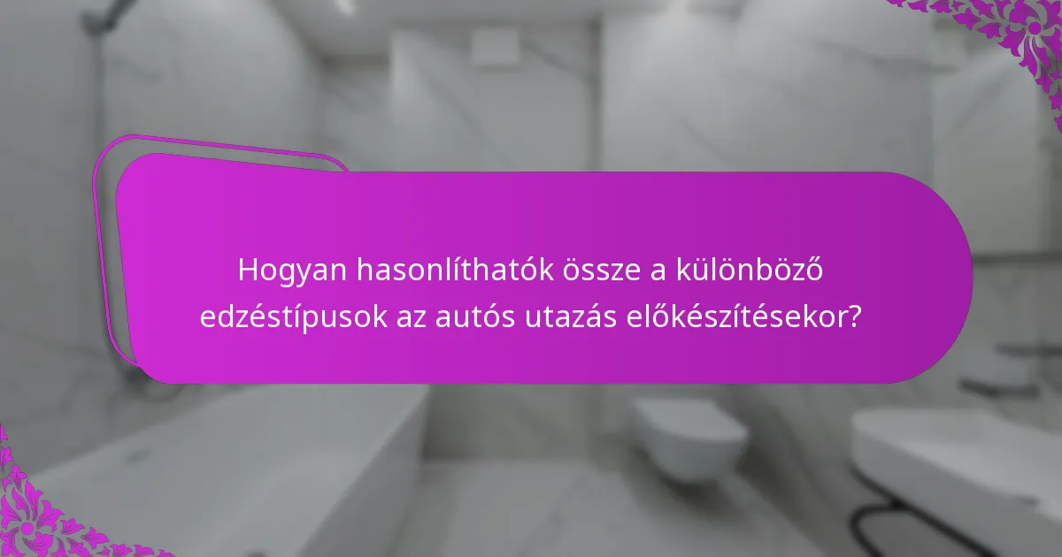 Mik az edzés egészségügyi előnyei az autós utazás előtt?