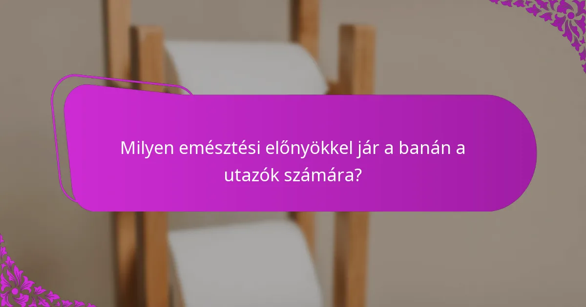 Milyen potenciális mellékhatásai lehetnek a banánnak a székrekedés enyhítésére?